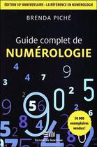 Couverture du livre « Guide complet de numérologie » de Brenda Piche aux éditions De Mortagne