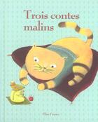 Couverture du livre « Trois contes malins » de Isabelle Lafonta aux éditions Flies France