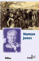 Couverture du livre « Maman jones - autobiographie » de Harris/Audry/Stalio aux éditions Les Bons Caracteres