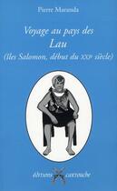 Couverture du livre « Voyage Au Pays Des Lau » de Maranda/Pierre aux éditions Cartouche