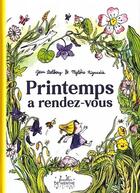 Couverture du livre « Printemps a rendez-vous » de Mylene Rigaudie et Jean Delberg aux éditions Feuilles De Menthe