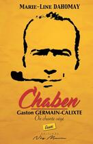 Couverture du livre « Chaben gaston germain-calixte » de Dahomay Marie-Line aux éditions Neg Mawon