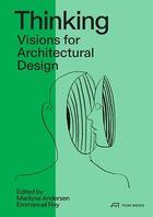 Couverture du livre « Thinking visions for architectural design » de  aux éditions Park Books