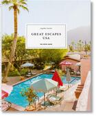 Couverture du livre « Great escapes USA : the hotel book » de Stephanie Paas aux éditions Taschen