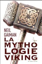 Couverture du livre « La mythologie Viking » de Neil Gaiman aux éditions Au Diable Vauvert