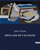 Couverture du livre « DEUX ANS DE VACANCES » de Jules Verne aux éditions Culturea