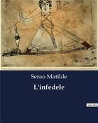 Couverture du livre « L'infedele » de Serao Matilde aux éditions Culturea
