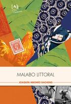 Couverture du livre « Malabo littoral » de Joaquin Mbomio Bacheng aux éditions L'atelier Du Tilde
