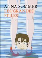 Couverture du livre « Les grandes filles » de Anna Sommer aux éditions Cahiers Dessines