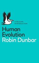 Couverture du livre « Human Evolution » de Dunbar Robin aux éditions Penguin Books Ltd Digital