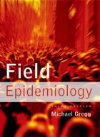 Couverture du livre « Field Epidemiology » de Michael Gregg aux éditions Oxford University Press Usa