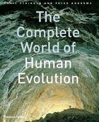 Couverture du livre « The complete world of human evolution (hardback) » de Stringer Chris aux éditions Thames & Hudson