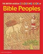 Couverture du livre « Bible peoples colouring book » de Patricia Hansom aux éditions British Museum