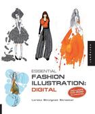 Couverture du livre « Essential fashion illustration : digital » de Loreto Binvignat Streeter aux éditions Rockport