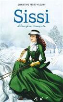 Couverture du livre « Sissi Tome 3 ; l'écuyère masquée » de Christine Feret-Fleury aux éditions Hachette Romans