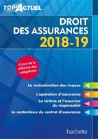 Couverture du livre « Top'actuel : droit des assurances (édition 2018/2019) » de Jean-Francois Carlot aux éditions Hachette Education