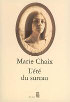 Couverture du livre « L'ete du sureau » de Marie Chaix aux éditions Seuil
