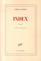 Couverture du livre « Index » de Camille Laurens aux éditions Gallimard