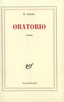 Couverture du livre « Oratorio » de Balka M. aux éditions Gallimard