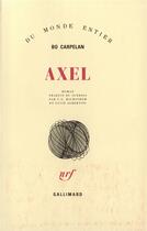 Couverture du livre « Axel » de Carpelan B aux éditions Gallimard