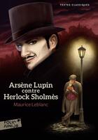 Couverture du livre « Arsène Lupin contre Herlock Sholmes » de Maurice Leblanc aux éditions Gallimard-jeunesse