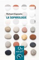 Couverture du livre « La sophrologie » de Richard Esposito aux éditions Que Sais-je ?