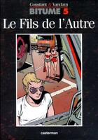 Couverture du livre « Bitume t5 - le fils de l'autre » de Constant/Vandam Mich aux éditions Casterman