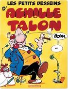 Couverture du livre « Achille Talon Tome 9 : les petits dessins d'Achille Talon » de Greg aux éditions Dargaud