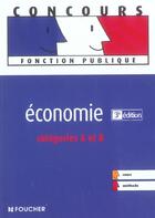 Couverture du livre « Economie : Categories A Et B » de Michel Biales aux éditions Foucher