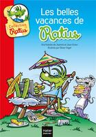 Couverture du livre « Les belles vacances de Ratus » de Jeanine Guion et Jean Guion et Olivier Vogel aux éditions Hatier
