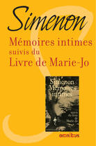 Couverture du livre « Mémoires intimes suivis du livre de Marie-Jo » de Georges Simenon aux éditions Omnibus