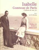 Couverture du livre « Isabelle comtesse de paris ; l'album de ma vie » de Isabelle D'Orleans Paris aux éditions Perrin