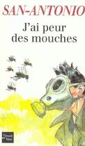 Couverture du livre « J'ai peur des mouches » de San-Antonio aux éditions 12-21