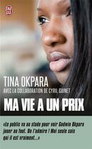 Couverture du livre « Ma vie a un prix » de Tina Okpara aux éditions J'ai Lu