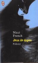 Couverture du livre « Jeux de dupes » de Nicci French aux éditions J'ai Lu