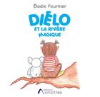 Couverture du livre « Diélo et la rivière magique » de Elodie Fournier aux éditions Amalthee