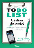 Couverture du livre « To do list : gestion de projets : + de 40 plans d'action + 190 best practices » de Olivier Englender et Sophie Fernandes aux éditions Vuibert