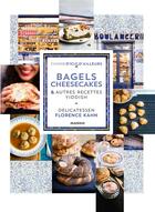 Couverture du livre « Delicatessen ; bagels, cheescakes et autres recettes yiddish... » de Florence Kahn aux éditions Mango