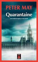 Couverture du livre « Quarantaine » de Peter May aux éditions Actes Sud