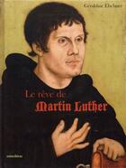 Couverture du livre « Le rêve de Martin Luther » de Geraldine Elschner aux éditions Mineditions