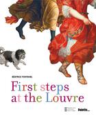 Couverture du livre « First steps at the Louvre » de Beatrice Fontanel aux éditions Palette