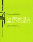 Couverture du livre « La revanche de la pelouse » de Rosmarie Waldrop aux éditions De L'attente