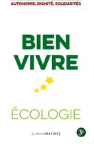 Couverture du livre « Bien-vivre ; écologie » de  aux éditions Les Petits Matins