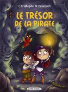 Couverture du livre « Le trésor de la pirate » de Miraucourt-C aux éditions Rageot