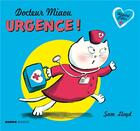 Couverture du livre « Docteur Miaou ; urgence ! » de Sam Lloyd aux éditions Mango