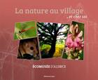 Couverture du livre « La nature au village et chez soi ; écomusée d'Alsace » de  aux éditions Signe