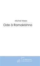 Couverture du livre « Ode à ramakrishna » de Meex-M aux éditions Le Manuscrit