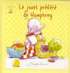 Couverture du livre « Le jouet préféré d'Humphrey » de Sally Hunter aux éditions Elcy Jeunesse