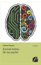 Couverture du livre « Journal intime de ma psyché » de Gaetan Panzica aux éditions Editions Du Panthéon