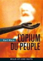 Couverture du livre « L'opium du peuple » de Karl Marx aux éditions Fayard/mille Et Une Nuits